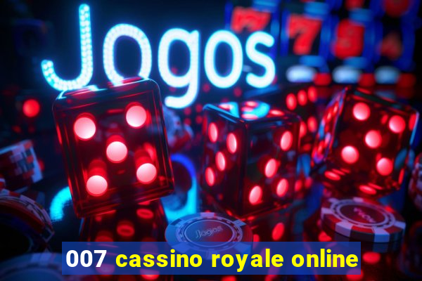 007 cassino royale online